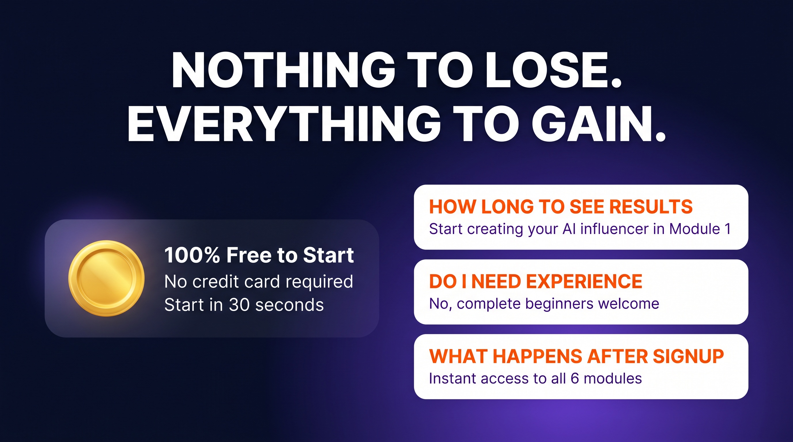 Nothing to Lose. Everything to Gain.